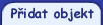 P�idat objekt